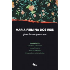 Maria Firmina dos Reis Maria Firmina dos Reis