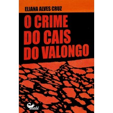 O crime do cais do Valongo