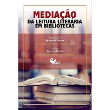 Mediação da leitura literária em bibliotecas