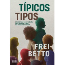 Típicos tipos - 2ª edição