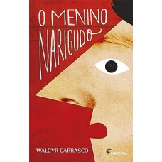 O menino narigudo