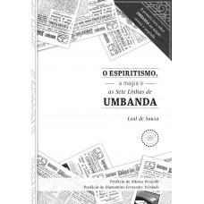 O Espiritismo, a magia e as Sete Linhas de Umbanda