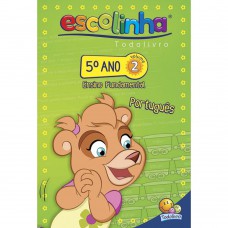 5º Ano - Português 2 (Escolinha Todolivro)