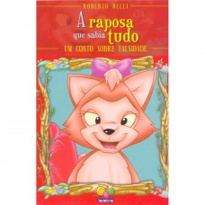 Sentimentos (Luxo): Raposa (Falsidade)