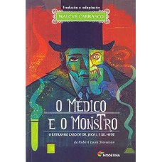 O médico e o monstro