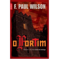 O fortim (Vol. 1 Ciclo do inimigo - edição de bolso)