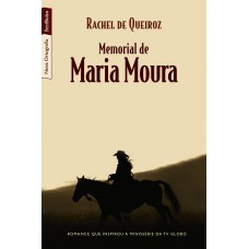 Memorial de Maria Moura (Edição de bolso)