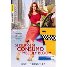 Os delírios de consumo de Becky Bloom (edição de bolso)