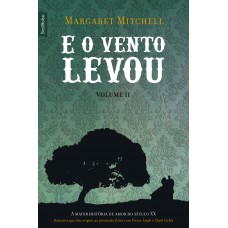 E o vento levou (Vol. 2 - edição de bolso)