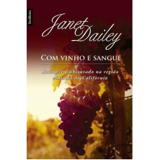 Com vinho e sangue (edição de bolso)