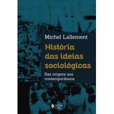 História das ideias sociológicas