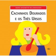 Cachinhos Dourados e os três ursos