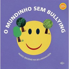 O mundinho sem bullying