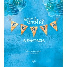 Quem é quem é festa à fantasia