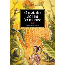O matuto do fim do mundo