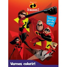 Disney - Vamos colorir - Os incríveis 2