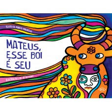 Mateus esse boi é seu