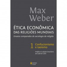 Ética econômica das religiões mundiais vol. 1