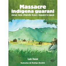 Massacre indígena Guarani