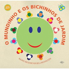 O mundinho e os bichinhos de jardim