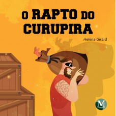 O RAPTO DO CURUPIRA