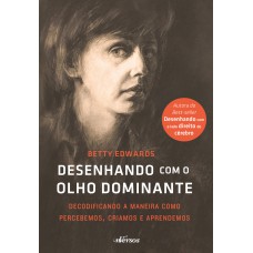 Desenhando com o olho dominante