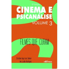 Cinema e Psicanálise - Volume 3