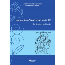 Iniciação à vivência cristã vol. IV