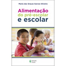 Alimentação do pré-escolar e escolar