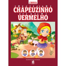 Contos clássicos em libras - Chapeuzinho vermelho Contos clássicos em libras - Chapeuzinho vermelho