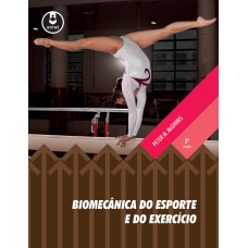 Biomecânica do Esporte e do Exercício