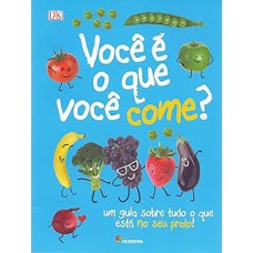 Você é o que você come?