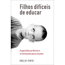 Filhos difíceis de educar