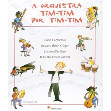 A Orquestra Tim-Tim por Tim-Tim