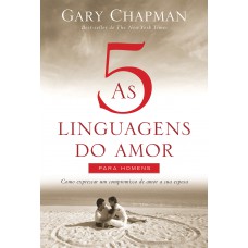 As cinco linguagens do amor para homens