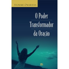 O poder transformador da oração