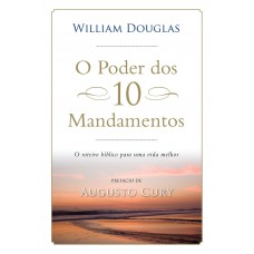 O poder dos 10 mandamentos