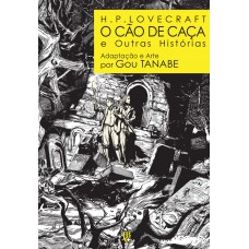 H.P. Lovecraft - O cão de caça e outras histórias