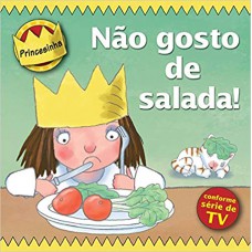 Princesinha - não gosto de salada!