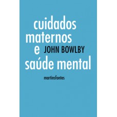 Cuidados maternos e saúde mental