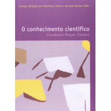 O conhecimento cientifico