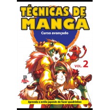 Técnicas de mangá - Vol. 2 - Curso Avançado