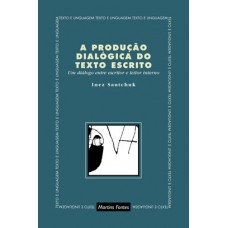 A produção dialógica do texto escrito