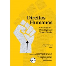 Direitos humanos:Uma análise psicológica de temas atuais