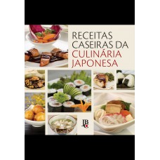 Receitas caseiras da Culinária Japonesa