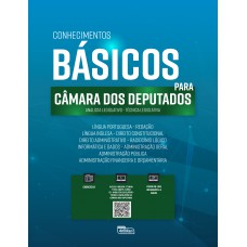 Conhecimentos Básicos para Câmara dos Deputados - Analista legislativo - Técnica legislativa