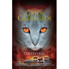 Gatos guerreiros - Tempestade