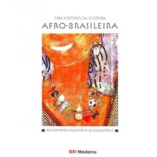 Uma história da cultura afro-brasileira