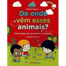 De onde vem esses animais?