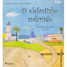 O elefantinho malcriado
